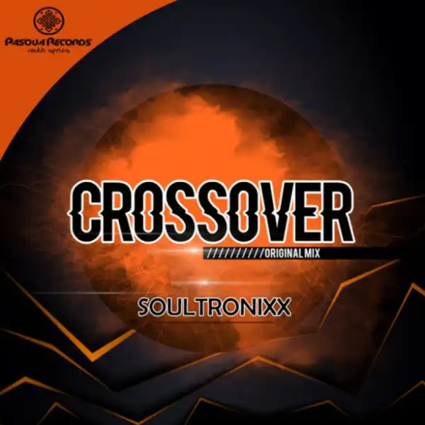 Soultronixx - Crossover (Original Mix)